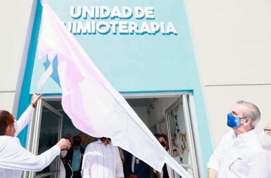 Presidente Abinader inagura Unidad de Quimioterapia en hospital de Hig&uuml;ey